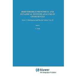 Irreversible Phenomena and Dynamical Systems Analysis in Geos... - 9789027723635