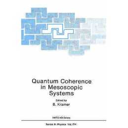 Quantum Coherence in Mesoscopic Systems - 9780306438899