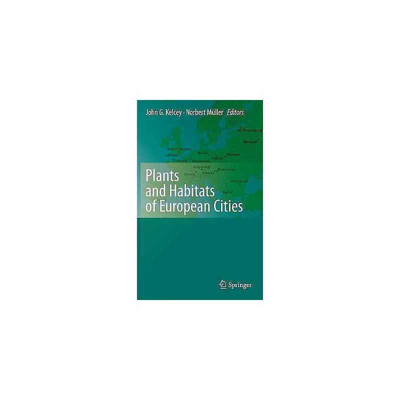Plants and Habitats of European Cities - 9780387896830