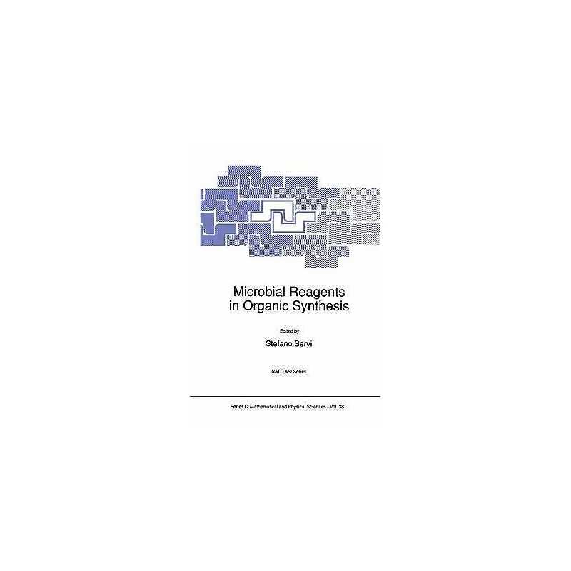 Microbial Reagents in Organic Synthesis - 9780792319535