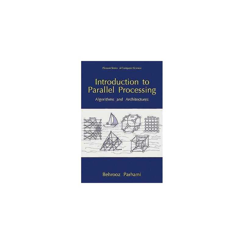 Introduction to Parallel Processing - 9780306459702