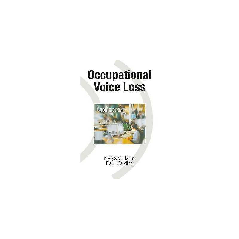 Occupational Voice Loss - 9780824728779