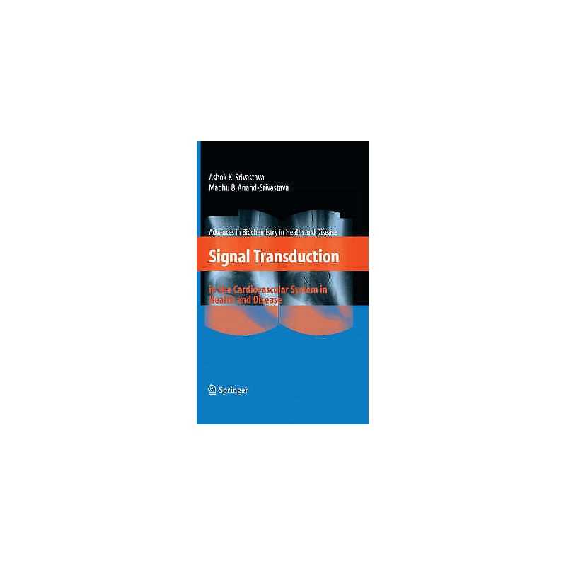 Signal Transduction in the Cardiovascular System in Health an... - 9780387095516