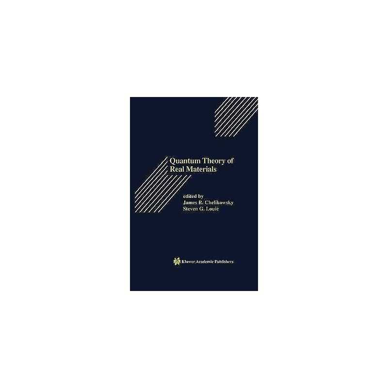 Quantum Theory of Real Materials - 9781461380597