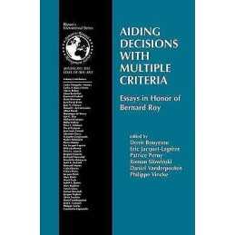 Aiding Decisions with Multiple Criteria - 9780792376118