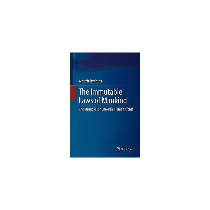 The Immutable Laws of Mankind - 9789400741829