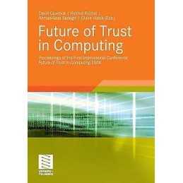 Future of Trust in Computing - 9783834807946