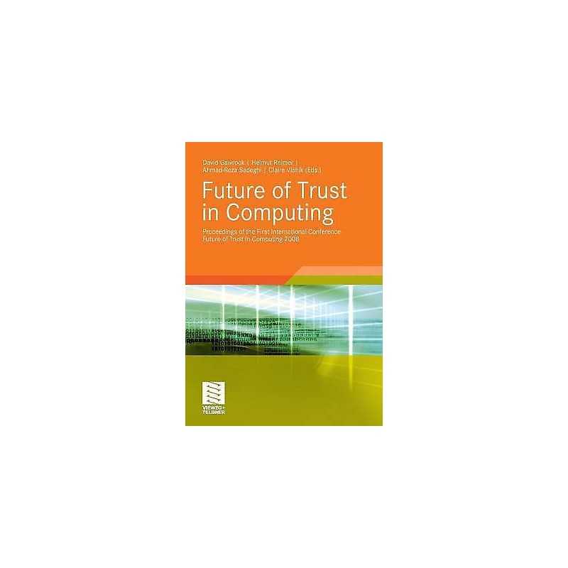 Future of Trust in Computing - 9783834807946
