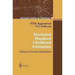 Maximum Penalized Likelihood Estimation - 9781441929280