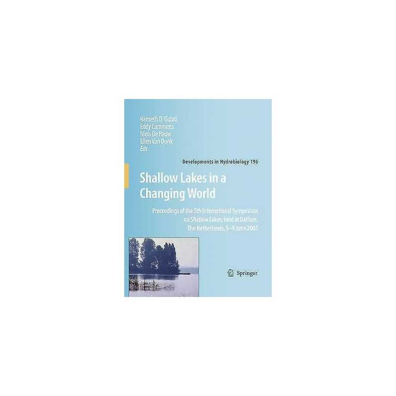 Shallow Lakes in a Changing World - 9789048176267