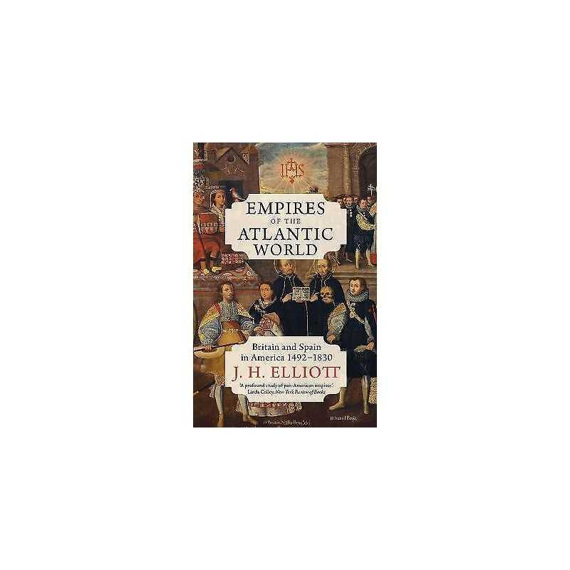 Empires of the Atlantic World - 9780300253399