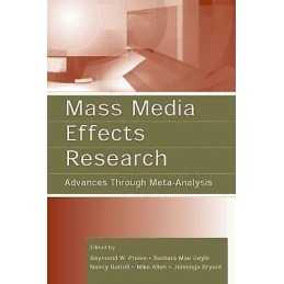 Mass Media Effects Research - 9780805849981