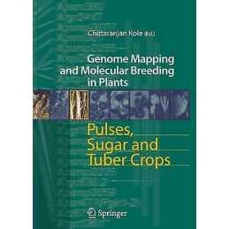 Pulses, Sugar and Tuber Crops - 9783642070860
