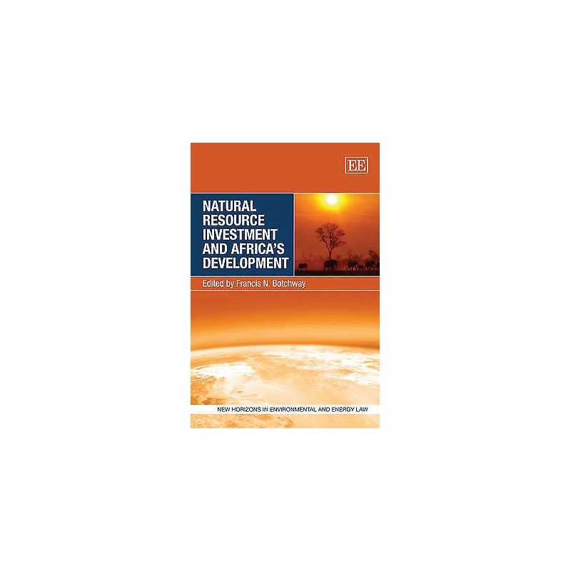 Natural Resource Investment and Africas Development - 9781848446793