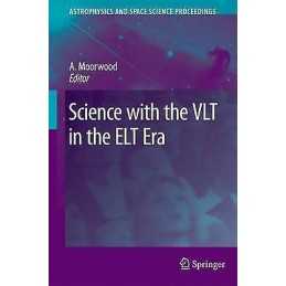 Science with the VLT in the ELT Era - 9789048180875