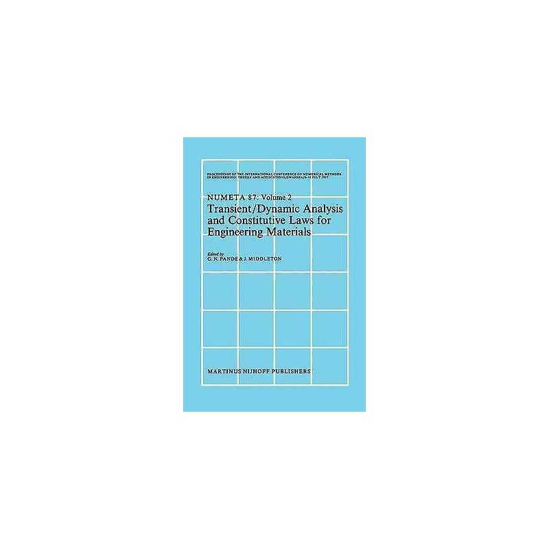 Transient/Dynamic Analysis and Constitutive Laws for Engineer... - 9789401081351