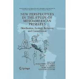 New Perspectives in the Study of Mesoamerican Primates - 9781489995131