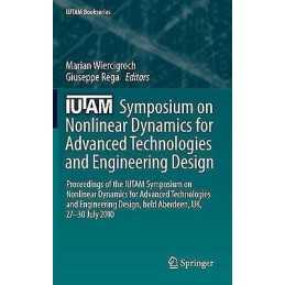 IUTAM Symposium on Nonlinear Dynamics for Advanced Technologi... - 9789400757417