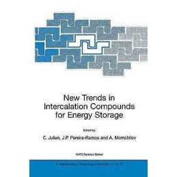 New Trends in Intercalation Compounds for Energy Storage - 9781402005954