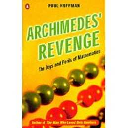 Archimedes Revenge: The Joys And Perils of Mathem... by Hoffman, Paul Paperback