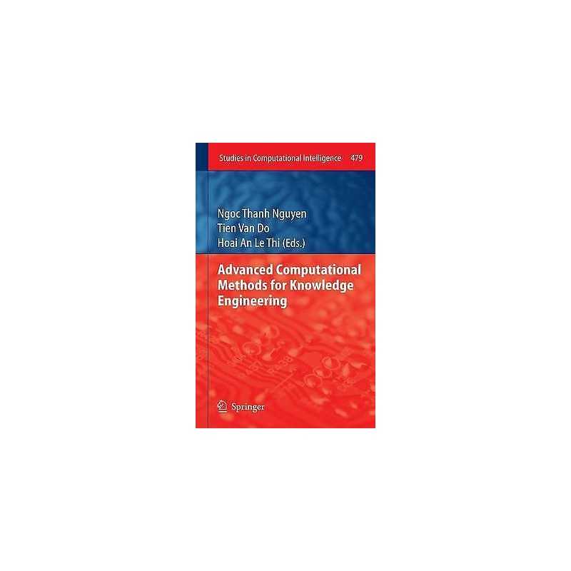 Advanced Computational Methods for Knowledge Engineering - 9783319002927