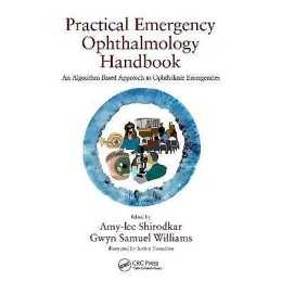 Practical Emergency Ophthalmology Handbook - 9780367135034