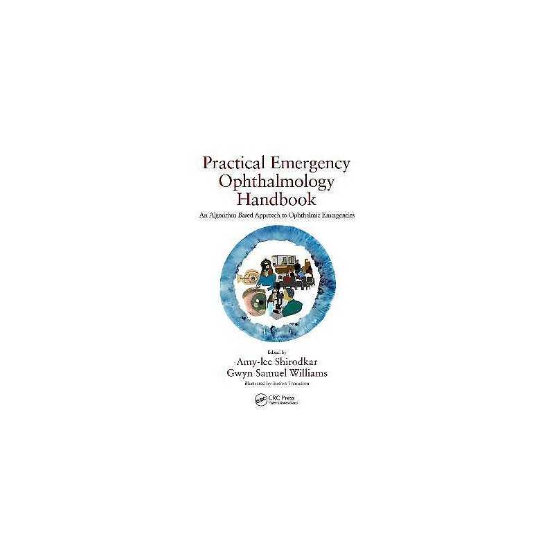 Practical Emergency Ophthalmology Handbook - 9780367135034