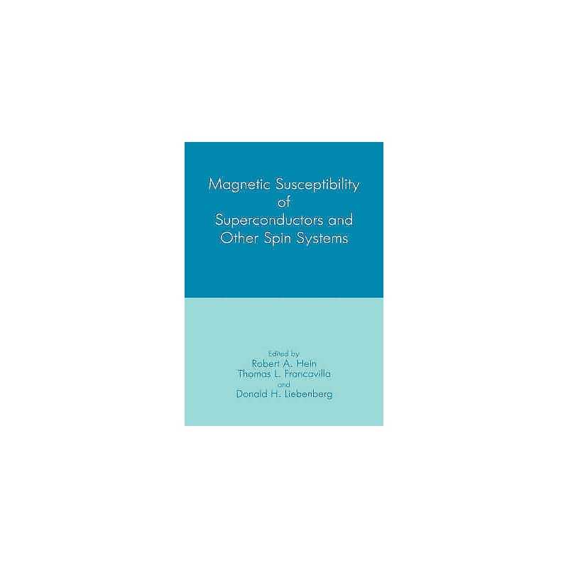 Magnetic Susceptibility of Superconductors and Other Spin Sys... - 9780306441974
