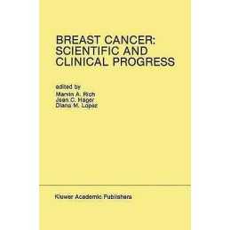 Breast Cancer: Scientific and Clinical Progress - 9780898383874