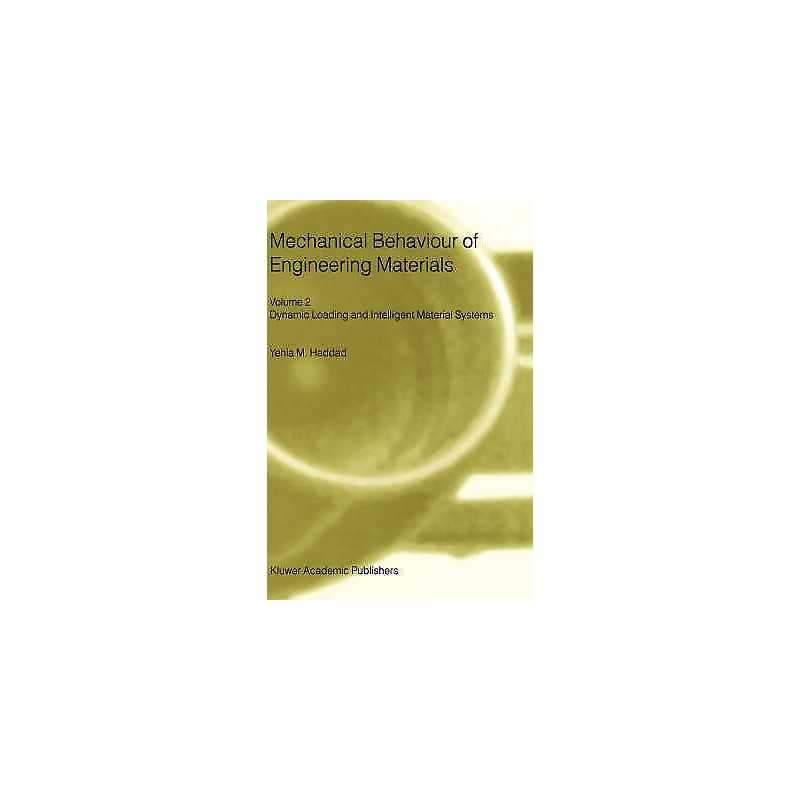 Mechanical Behaviour of Engineering Materials - 9780792363552