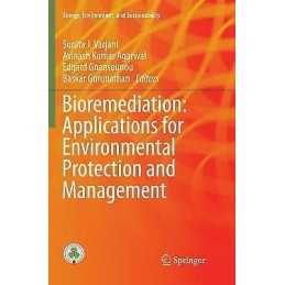 Bioremediation: Applications for Environmental Protection and... - 9789811356421