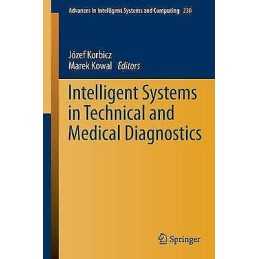 Intelligent Systems in Technical and Medical Diagnostics - 9783642398803