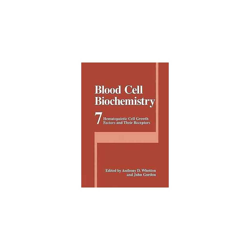 Blood Cell Biochemistry - 9781475770520