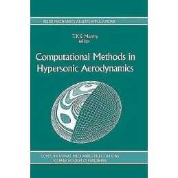 Computational Methods in Hypersonic Aerodynamics - 9789048141449