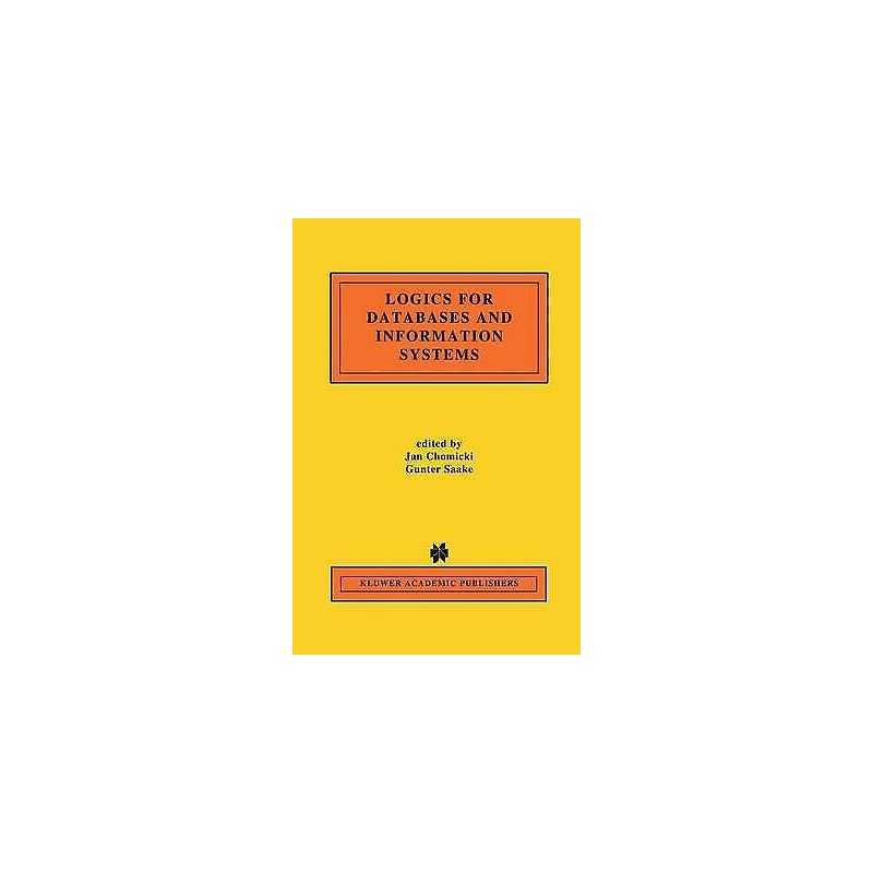 Logics for Databases and Information Systems - 9780792381297