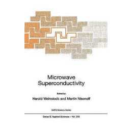 Microwave Superconductivity - 9781402004452
