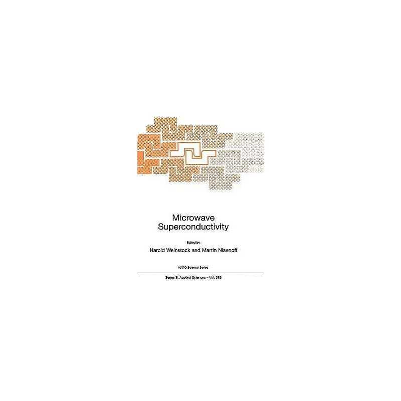 Microwave Superconductivity - 9781402004452
