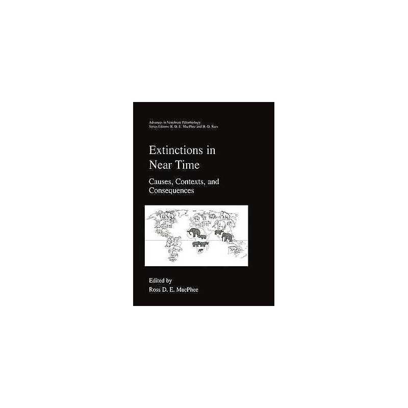 Extinctions in Near Time - 9781441933157