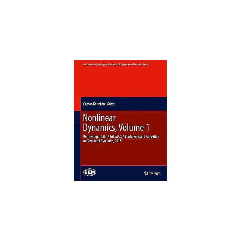 Nonlinear Dynamics, Volume 1 - 9783319152202