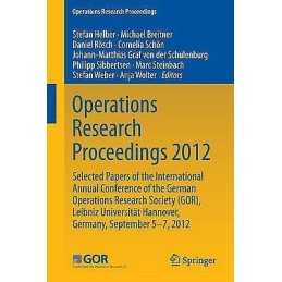 Operations Research Proceedings 2012 - 9783319007946