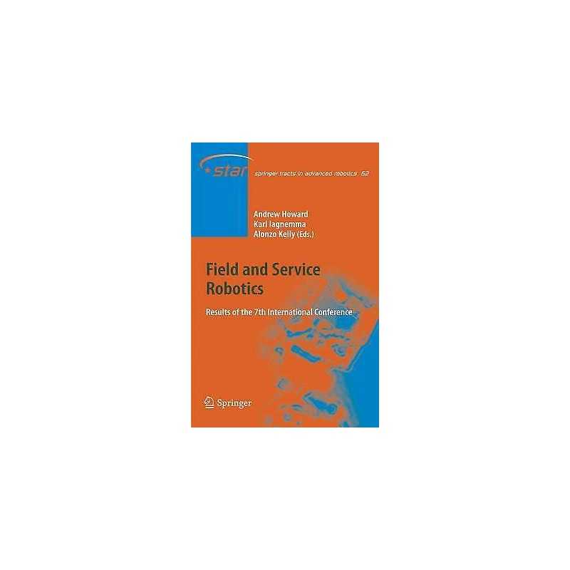 Field and Service Robotics - 9783642134074