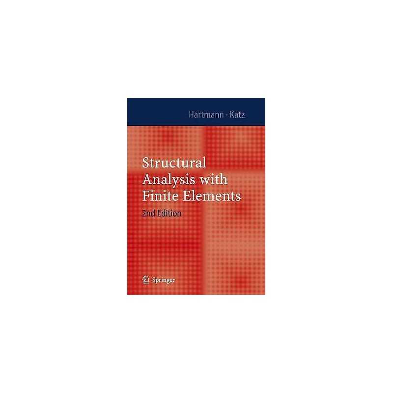Structural Analysis with Finite Elements - 9783540496984