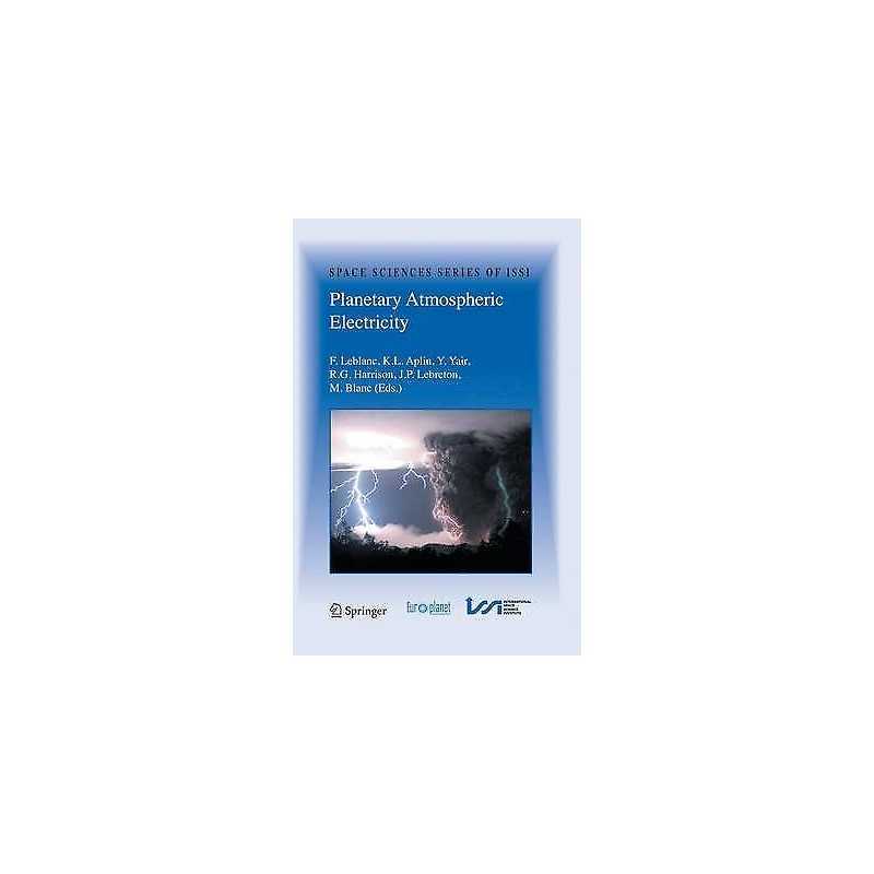 Planetary Atmospheric Electricity - 9781489990471