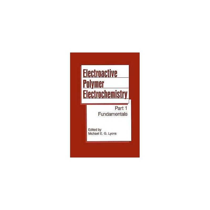 Electroactive Polymer Electrochemistry - 9780306447921
