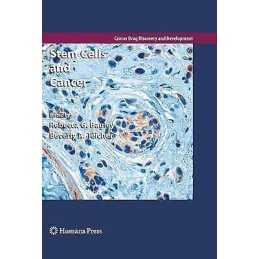 Stem Cells and Cancer - 9781603279321