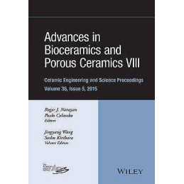 Advances in Bioceramics and Porous Ceramics VIII, Volume 36, ... - 9781119211617
