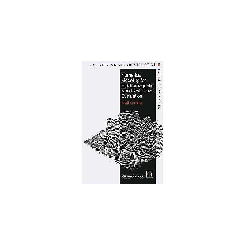 Numerical Modeling for Electromagnetic Non-Destructive Evalua... - 9781475705621