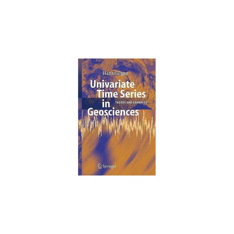 Univariate Time Series in Geosciences - 9783540238102