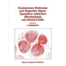 Evolutionary Pathways and Enigmatic Algae - 9780792326359