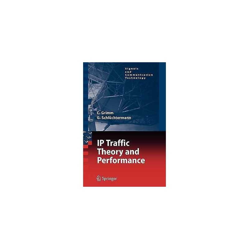 IP-Traffic Theory and Performance - 9783642089541